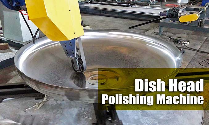 Dish Head Polishing Machine for Vietnmese customers