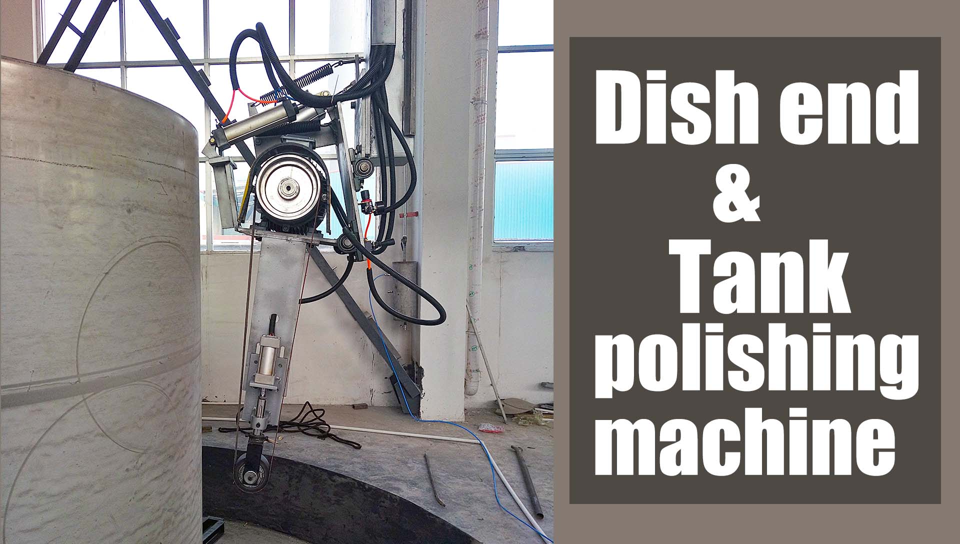 Dish End and Tank Polishing Machine
